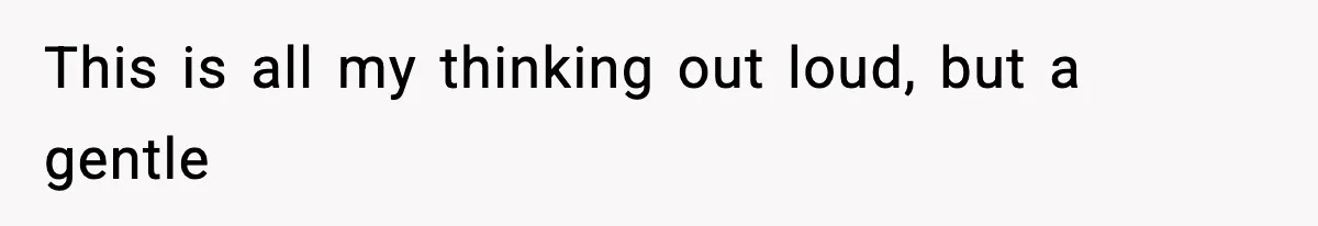 Woman Calls Out Boyfriend After He Refuses Life-Saving Screening Despite Family Cancer History This is all my thinking out loud, but a gentle