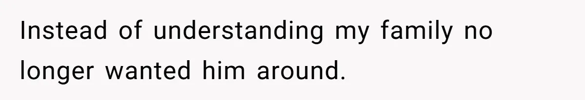 Family Calls This Man “Dangerous” After A Breakdown, Then Blames His Wife For Choosing Him Instead of understanding my family no longer wanted him around.