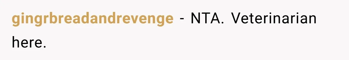 Horse Breeder Sends Little Sister Vet Bill After She Tried To Breed Stallion Without Permission gingrbreadandrevenge − NTA. Veterinarian here.