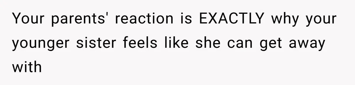 Horse Breeder Sends Little Sister Vet Bill After She Tried To Breed Stallion Without Permission Your parents' reaction is EXACTLY why your younger sister feels like she can get away with