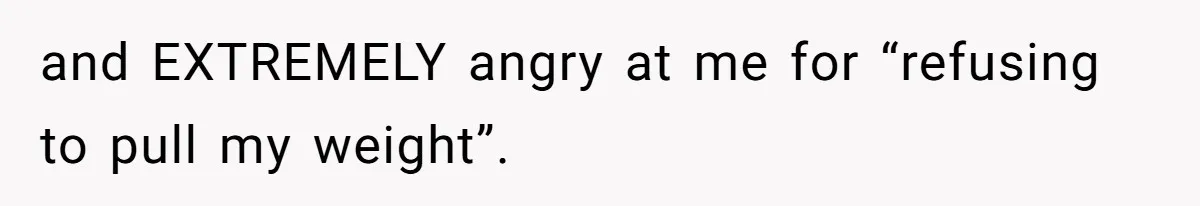 Man Cuts Off Family After Brother And SIL Demand Free Childcare Then Insist He Pay For Daycare When He Refuses and EXTREMELY angry at me for “refusing to pull my weight”.