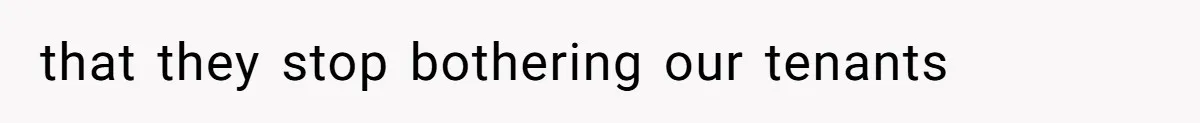 Developer Harassed My Tenants And Tried To Force An HOA, Then Got Sued And Paid Millions In Fines that they stop bothering our tenants