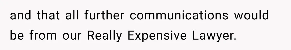 Developer Harassed My Tenants And Tried To Force An HOA, Then Got Sued And Paid Millions In Fines and that all further communications would be from our Really Expensive Lawyer.