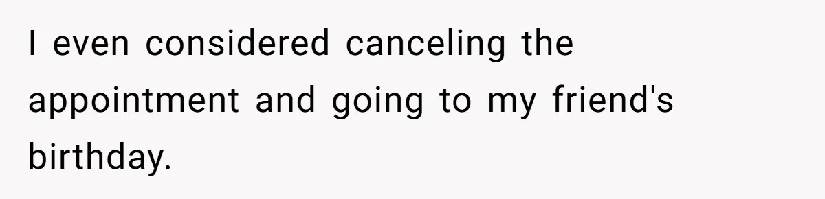 Man Skips Baby’s Gender Appointment For A Party, Then Blows Up When His Wife Goes Anyway I even considered canceling the appointment and going to my friend's birthday.