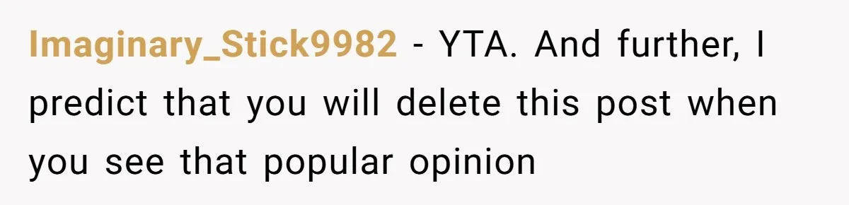 Man Skips Baby’s Gender Appointment For A Party, Then Blows Up When His Wife Goes Anyway Imaginary_Stick9982 − YTA. And further, I predict that you will delete this post when you see that popular opinion