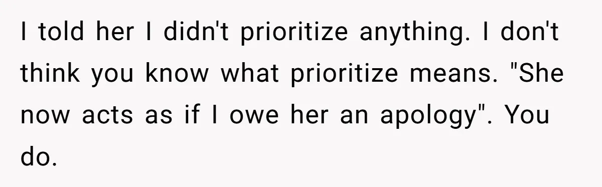 Man Skips Baby’s Gender Appointment For A Party, Then Blows Up When His Wife Goes Anyway I told her I didn't prioritize anything. I don't think you know what prioritize means. "She now acts as if I owe her an apology". You do.