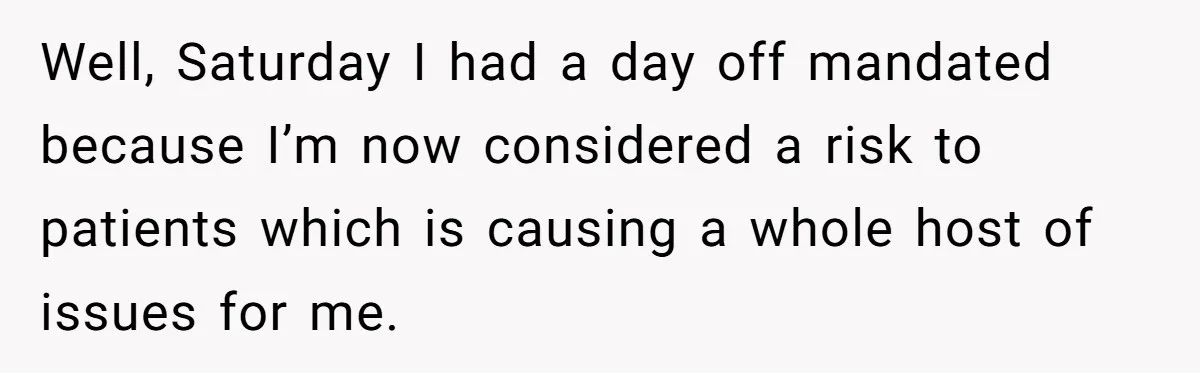 Doctor Files Noise Complaint Against New Mom Neighbor After Losing Sleep And Nearly Risking Her Career Well, Saturday I had a day off mandated because I’m now considered a risk to patients which is causing a whole host of issues for me.