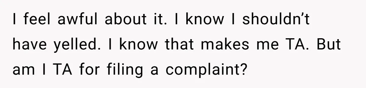 Doctor Files Noise Complaint Against New Mom Neighbor After Losing Sleep And Nearly Risking Her Career I feel awful about it. I know I shouldn’t have yelled. I know that makes me TA. But am I TA for filing a complaint?