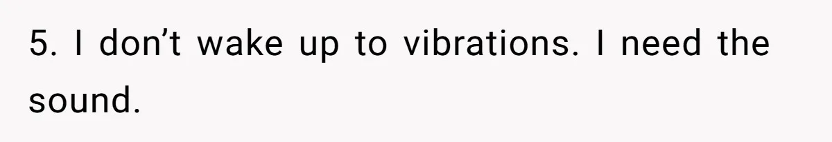 Doctor Files Noise Complaint Against New Mom Neighbor After Losing Sleep And Nearly Risking Her Career 5. I don’t wake up to vibrations. I need the sound.