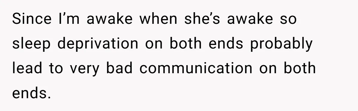 Doctor Files Noise Complaint Against New Mom Neighbor After Losing Sleep And Nearly Risking Her Career Since I’m awake when she’s awake so sleep deprivation on both ends probably lead to very bad communication on both ends.