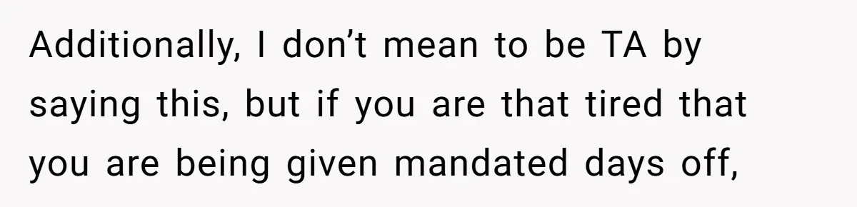 Doctor Files Noise Complaint Against New Mom Neighbor After Losing Sleep And Nearly Risking Her Career Additionally, I don’t mean to be TA by saying this, but if you are that tired that you are being given mandated days off,