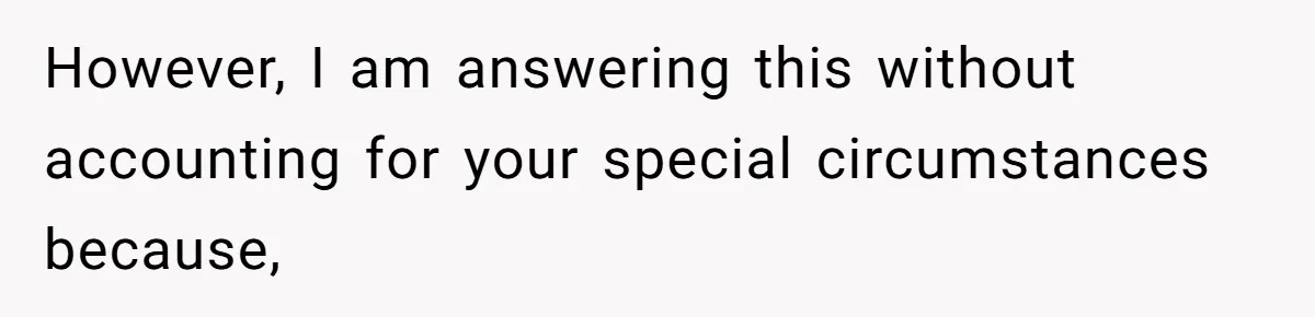 Doctor Files Noise Complaint Against New Mom Neighbor After Losing Sleep And Nearly Risking Her Career However, I am answering this without accounting for your special circumstances because,