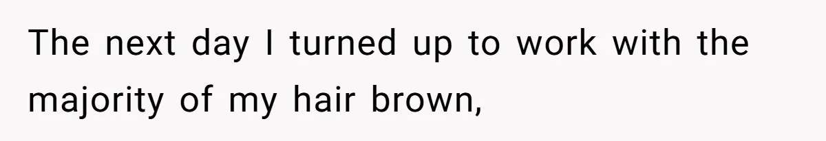 Retail Manager Demands “Mostly Natural” Hair, Gets Furious When Employee Follows The Rule Exactly And Still Keeps Color The next day I turned up to work with the majority of my hair brown,