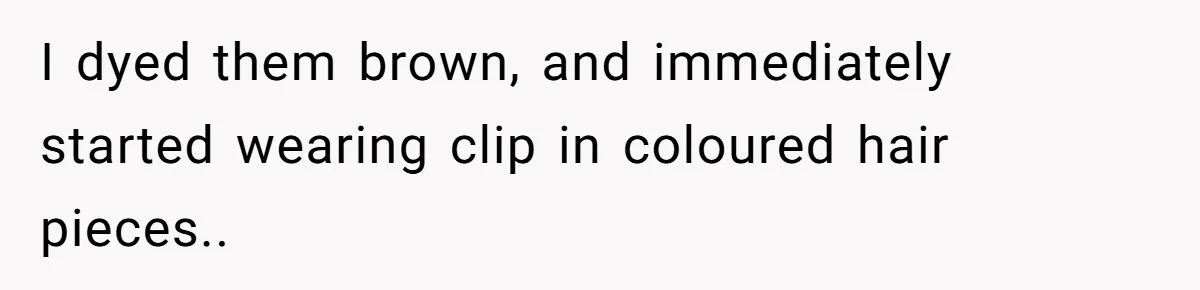 Retail Manager Demands “Mostly Natural” Hair, Gets Furious When Employee Follows The Rule Exactly And Still Keeps Color I dyed them brown, and immediately started wearing clip in coloured hair pieces..