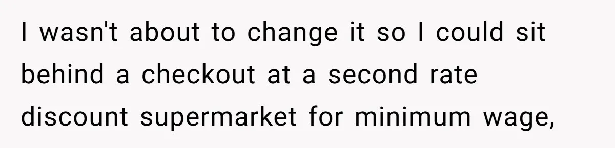 Retail Manager Demands “Mostly Natural” Hair, Gets Furious When Employee Follows The Rule Exactly And Still Keeps Color I wasn't about to change it so I could sit behind a checkout at a second rate discount supermarket for minimum wage,