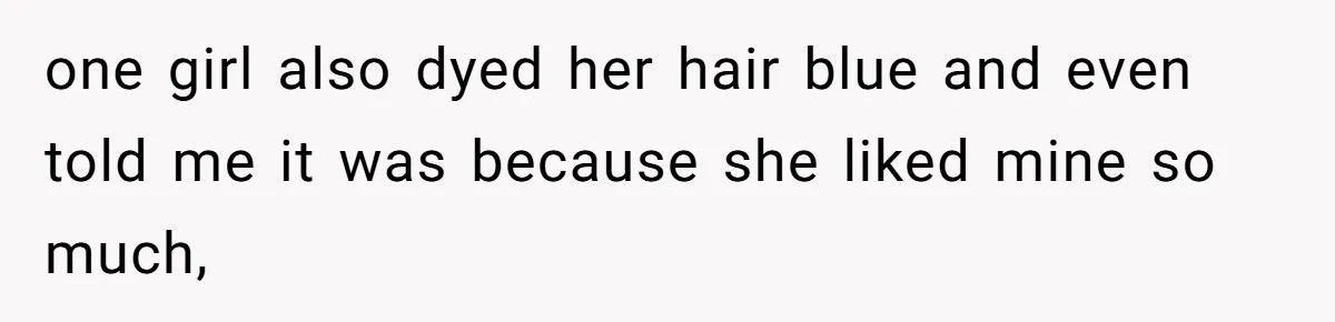 Retail Manager Demands “Mostly Natural” Hair, Gets Furious When Employee Follows The Rule Exactly And Still Keeps Color one girl also dyed her hair blue and even told me it was because she liked mine so much,