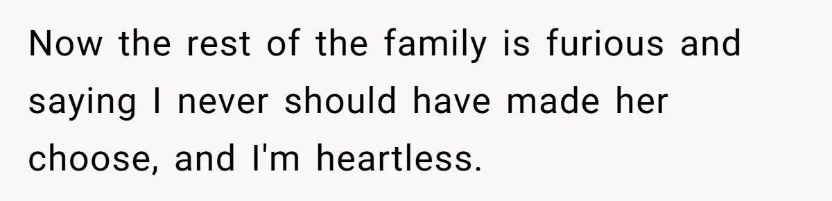 Grandmother Loses Access To Future Grandchild After Defending Her Friend’s Past Abuse Now the rest of the family is furious and saying I never should have made her choose, and I'm heartless.