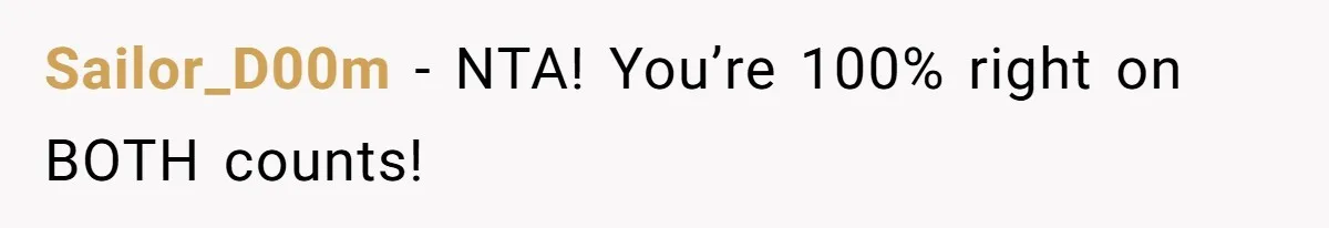 Sailor_D00m − NTA! You’re 100% right on BOTH counts!