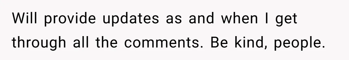 Man Walks Away After Discovering His Partner Planned The Pregnancy Without Consent Will provide updates as and when I get through all the comments. Be kind, people.