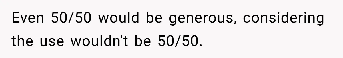 Child-Free Couple Pays For Vacations With Anti-Kids Savings, Friends Call It Cruel Even 50/50 would be generous, considering the use wouldn't be 50/50.