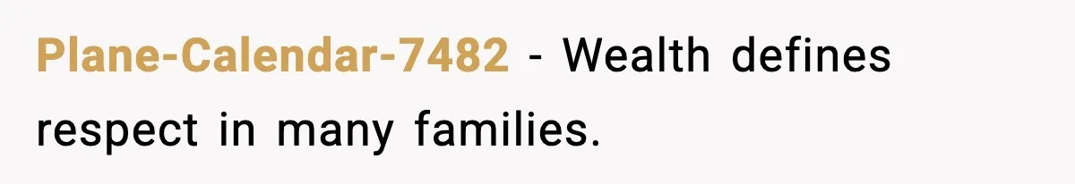 Plane-Calendar-7482 - Wealth defines respect in many families.