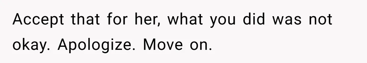 Man Drives To Friend’s House For Toddler’s Toy, Gets Accused Of “Barging In” Accept that for her, what you did was not okay. Apologize. Move on.