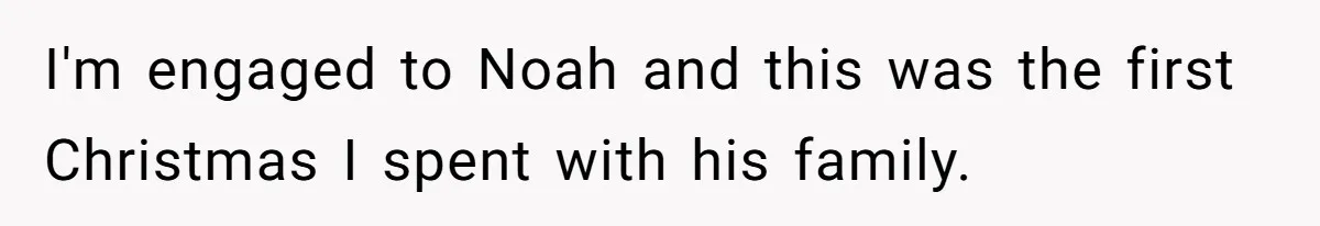 Woman Tries To Win Over Fiancé’s Family With Personalized Gifts, Gets Labeled 'Stalker' Instead I'm engaged to Noah and this was the first Christmas I spent with his family.