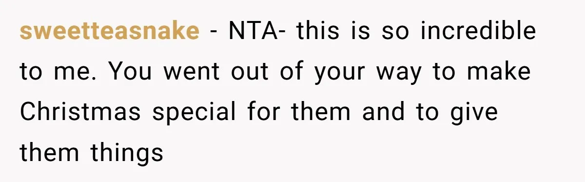 Woman Tries To Win Over Fiancé’s Family With Personalized Gifts, Gets Labeled 'Stalker' Instead sweetteasnake − NTA- this is so incredible to me. You went out of your way to make Christmas special for them and to give them things