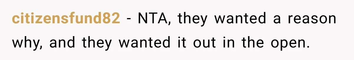 citizensfund82 − NTA, they wanted a reason why, and they wanted it out in the open.