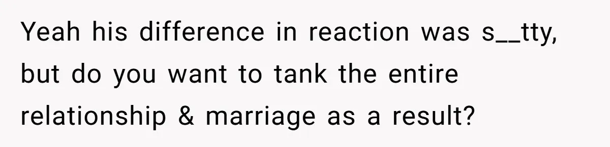 Mom Decides To Ban Husband From Baby Shower And Birth Just Because They're Gonna Have A Boy Yeah his difference in reaction was s__tty, but do you want to tank the entire relationship & marriage as a result?