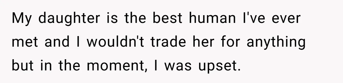 Mom Decides To Ban Husband From Baby Shower And Birth Just Because They're Gonna Have A Boy My daughter is the best human I've ever met and I wouldn't trade her for anything but in the moment, I was upset.