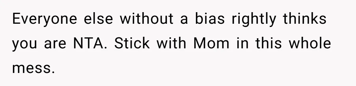 Sister Who Forgave Dad's Affair Begs For Mom's Comfort When Her Own Fiancé Betrays Her Everyone else without a bias rightly thinks you are NTA. Stick with Mom in this whole mess.