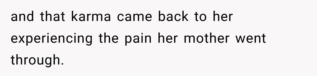 Sister Who Forgave Dad's Affair Begs For Mom's Comfort When Her Own Fiancé Betrays Her and that karma came back to her experiencing the pain her mother went through.