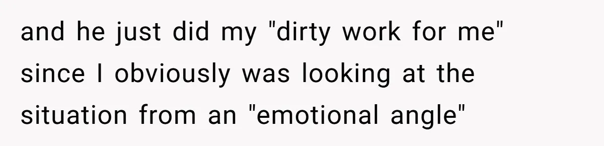 Bride Loses It After Fiancé Takes Control Of Wedding Guest List And Disinvites Her Stepsisters and he just did my "dirty work for me" since I obviously was looking at the situation from an "emotional angle"