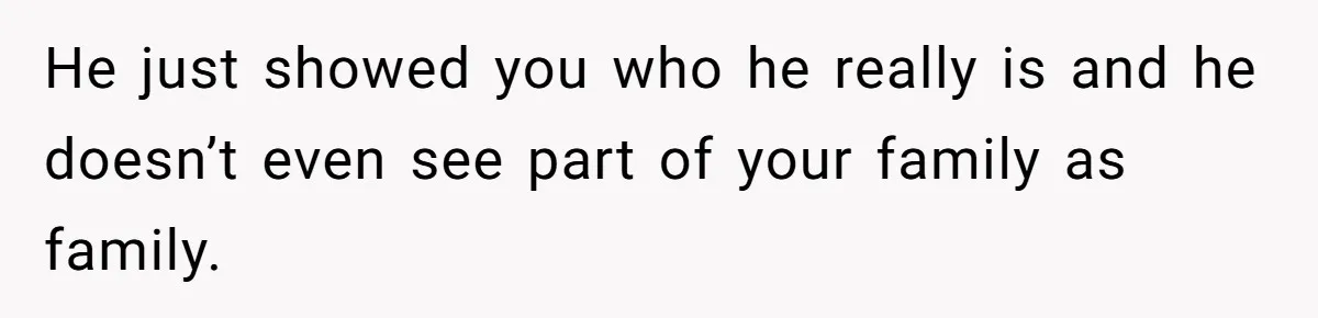 Bride Loses It After Fiancé Takes Control Of Wedding Guest List And Disinvites Her Stepsisters He just showed you who he really is and he doesn’t even see part of your family as family.