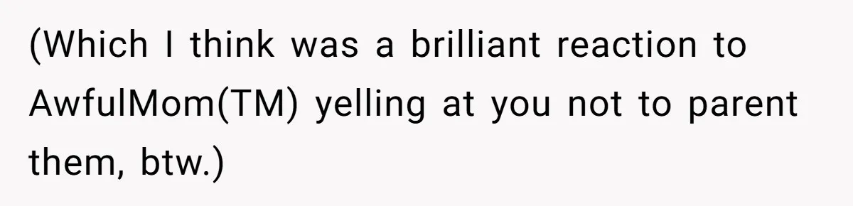 Nanny Told Not To Parent Kids Follows Orders Exactly And Leaves House In Total Chaos (Which I think was a brilliant reaction to AwfulMom(TM) yelling at you not to parent them, btw.)