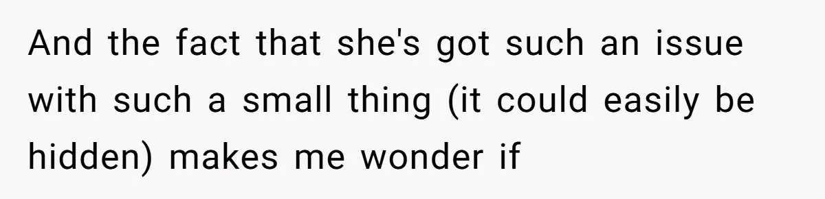 He Wants To Wear A Bracelet From His Traumatic Childhood, His Fiancée Calls It Inappropriate And the fact that she's got such an issue with such a small thing (it could easily be hidden) makes me wonder if