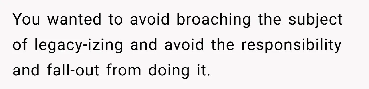 Mom Kept Logging Into Dead Grandma’s Facebook, So Her Daughter Shut It Down You wanted to avoid broaching the subject of legacy-izing and avoid the responsibility and fall-out from doing it.