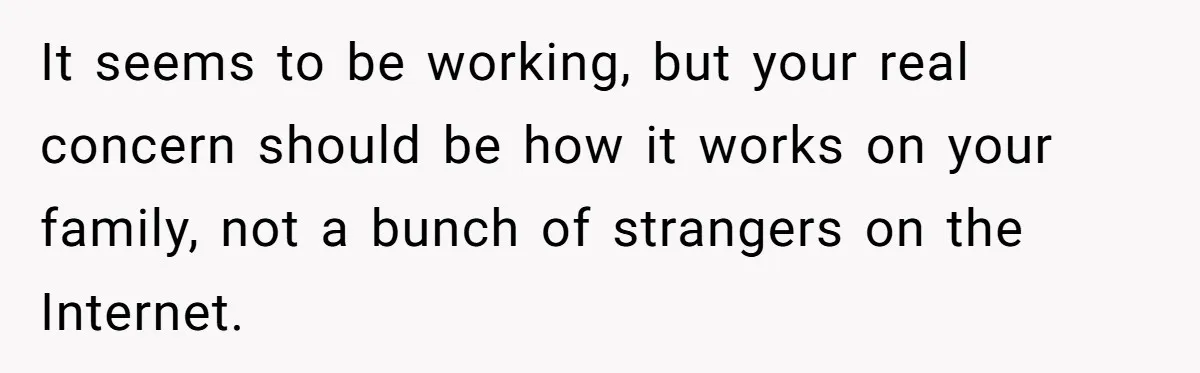 Mom Kept Logging Into Dead Grandma’s Facebook, So Her Daughter Shut It Down It seems to be working, but your real concern should be how it works on your family, not a bunch of strangers on the Internet.