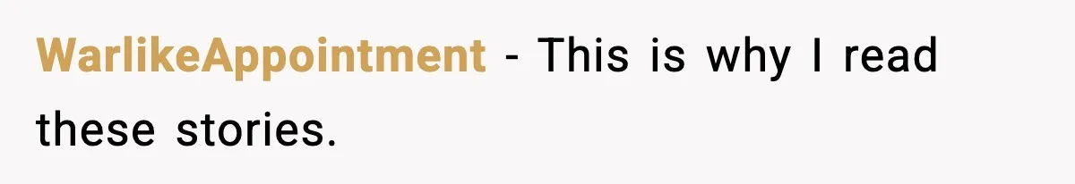 WarlikeAppointment - This is why I read these stories.