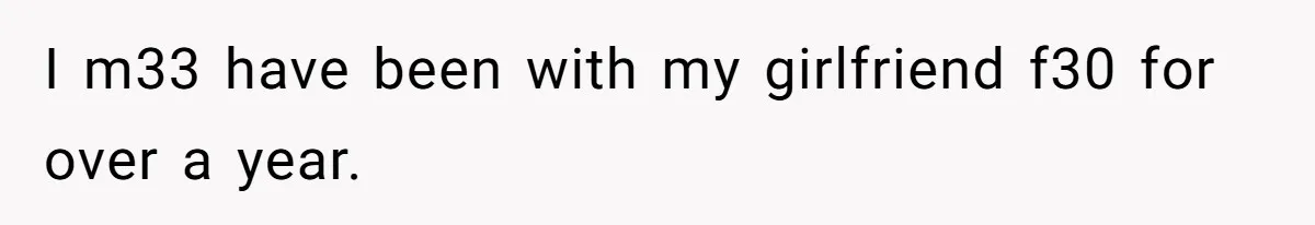 Dad Cancels Dinner After His Girlfriend Doesn't Feed His Daughter Lunch I m33 have been with my girlfriend f30 for over a year.