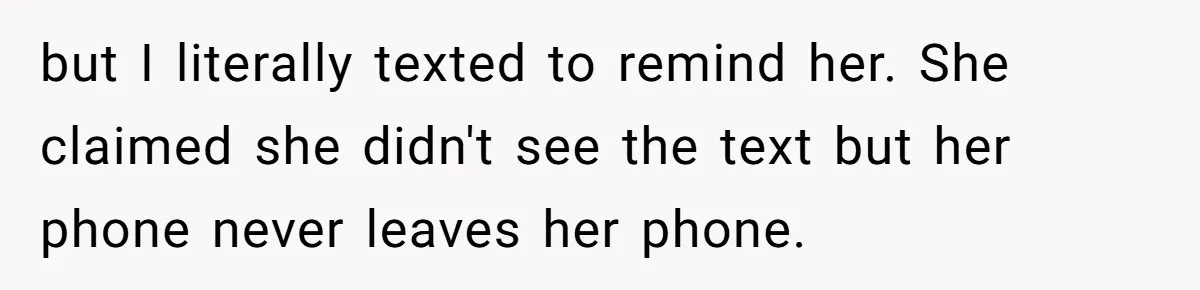 Dad Cancels Dinner After His Girlfriend Doesn't Feed His Daughter Lunch but I literally texted to remind her. She claimed she didn't see the text but her phone never leaves her phone.