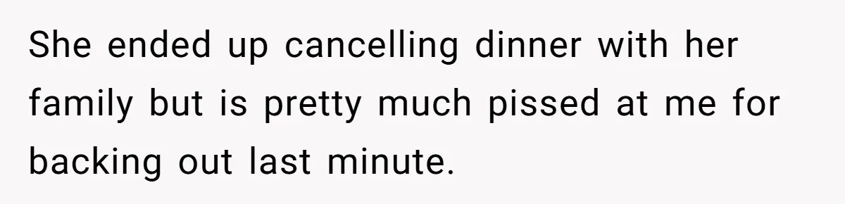 Dad Cancels Dinner After His Girlfriend Doesn't Feed His Daughter Lunch She ended up cancelling dinner with her family but is pretty much pissed at me for backing out last minute.