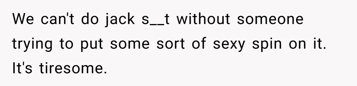 Dad Refuses To Let Daughter Join Cheerleading, Wife Calls Him A Pervert For His Concerns We can't do jack s__t without someone trying to put some sort of sexy spin on it. It's tiresome.