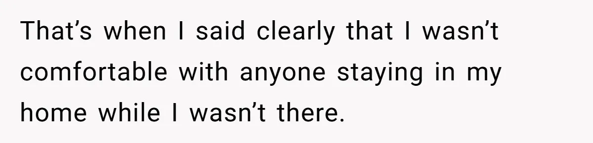 Son Stops Caving To His Abusive Mom, Leaves Her At the Airport After Last-Minute Drama That’s when I said clearly that I wasn’t comfortable with anyone staying in my home while I wasn’t there.