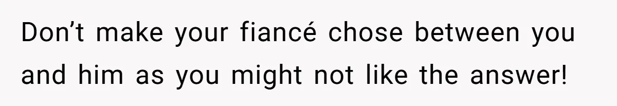 Woman Refuses To Help Pay For Fiancé’s Best Friend’s Medical Bills, Calls Him A “Loser” Don’t make your fiancé chose between you and him as you might not like the answer!