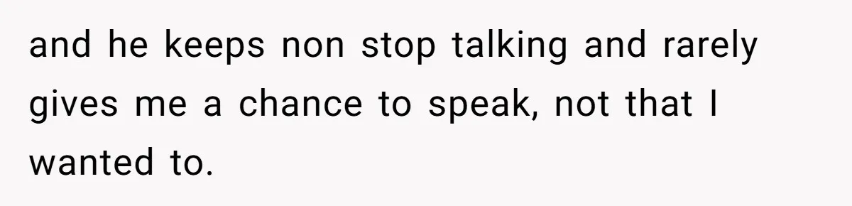 Woman Ignores Autistic Guy On 11-Hour Flight, He Gets Angry And She Moves Seats and he keeps non stop talking and rarely gives me a chance to speak, not that I wanted to.