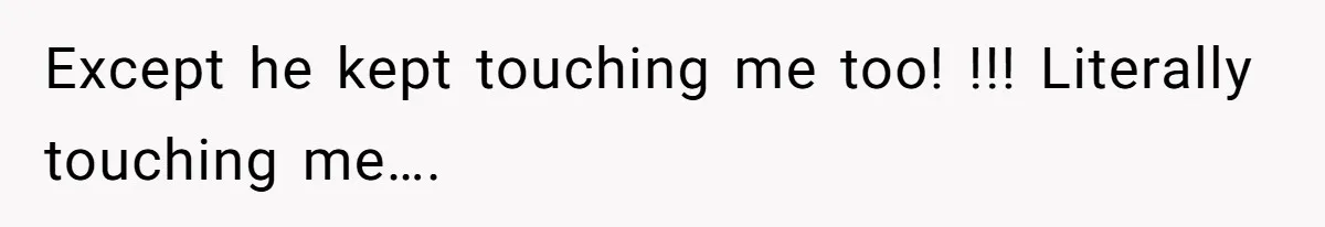Woman Ignores Autistic Guy On 11-Hour Flight, He Gets Angry And She Moves Seats Except he kept touching me too! !!! Literally touching me….