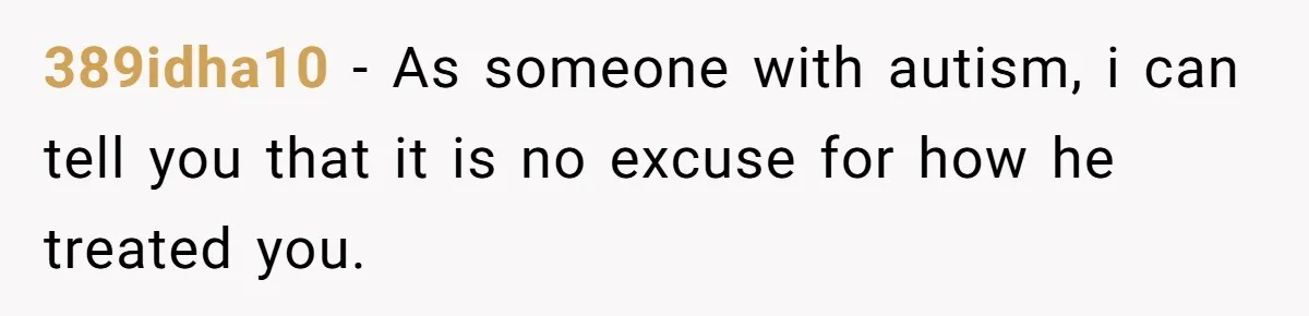 Woman Ignores Autistic Guy On 11-Hour Flight, He Gets Angry And She Moves Seats 389idha10 − As someone with autism, i can tell you that it is no excuse for how he treated you.
