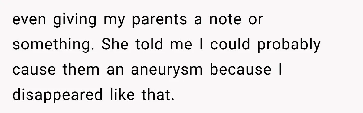 Teen Mom Escapes With Her Child After Parents Forced Her To Give Birth At 13 even giving my parents a note or something. She told me I could probably cause them an aneurysm because I disappeared like that.